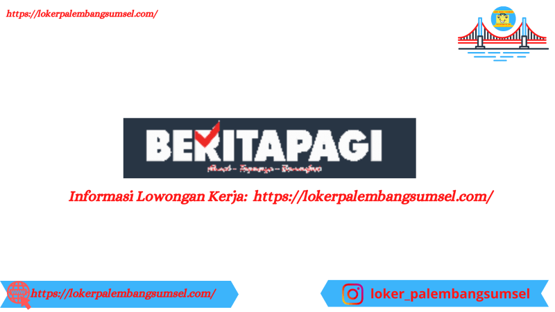 Lowongan Kerja Palembang Terbaru Tamatan Sma